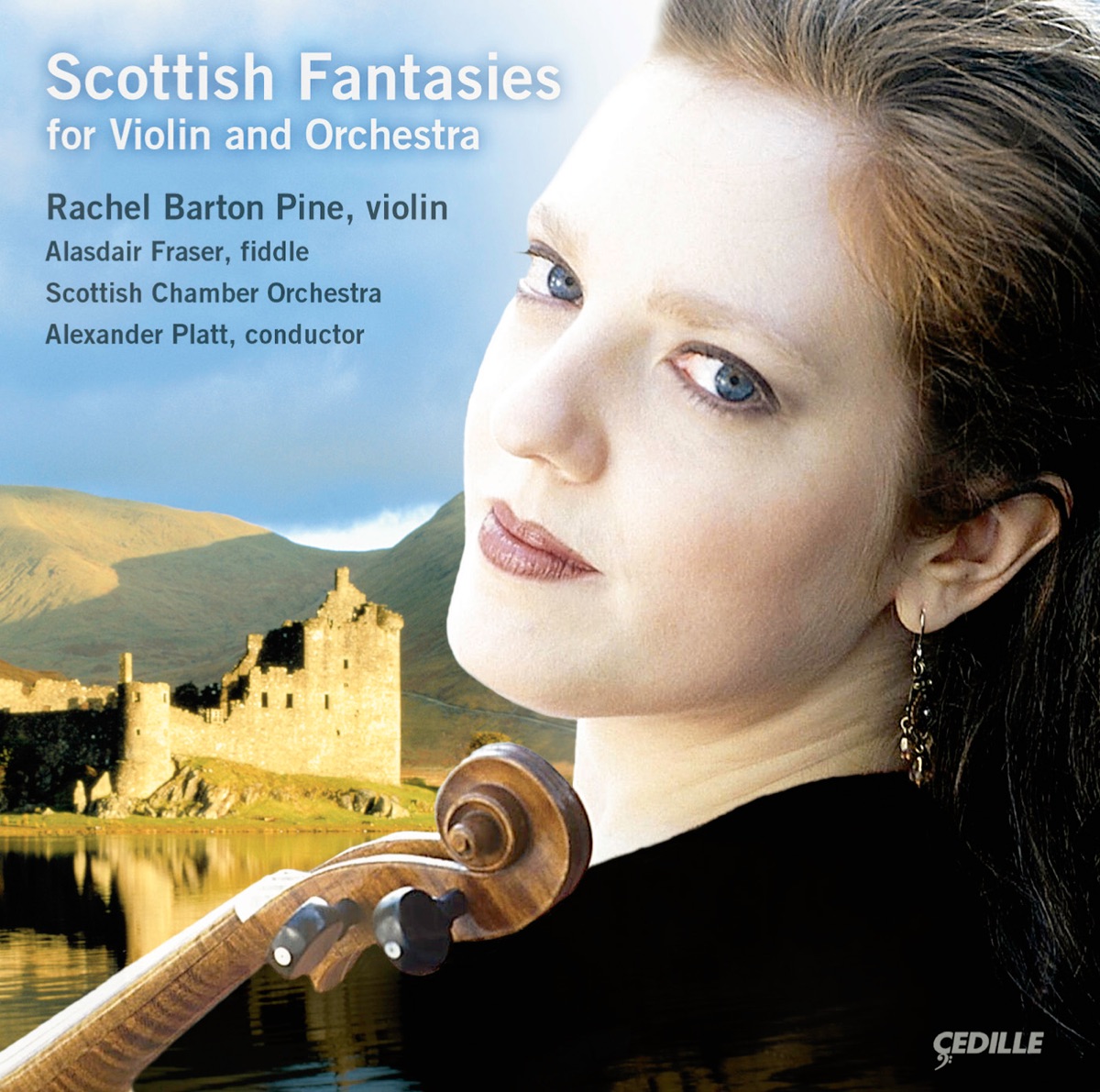 Scottish Fantasies for Violin and Orchestra by Rachel Barton Pine, Alexander Platt, Scottish Chamber Orchestra & Alasdair Fraser album cover