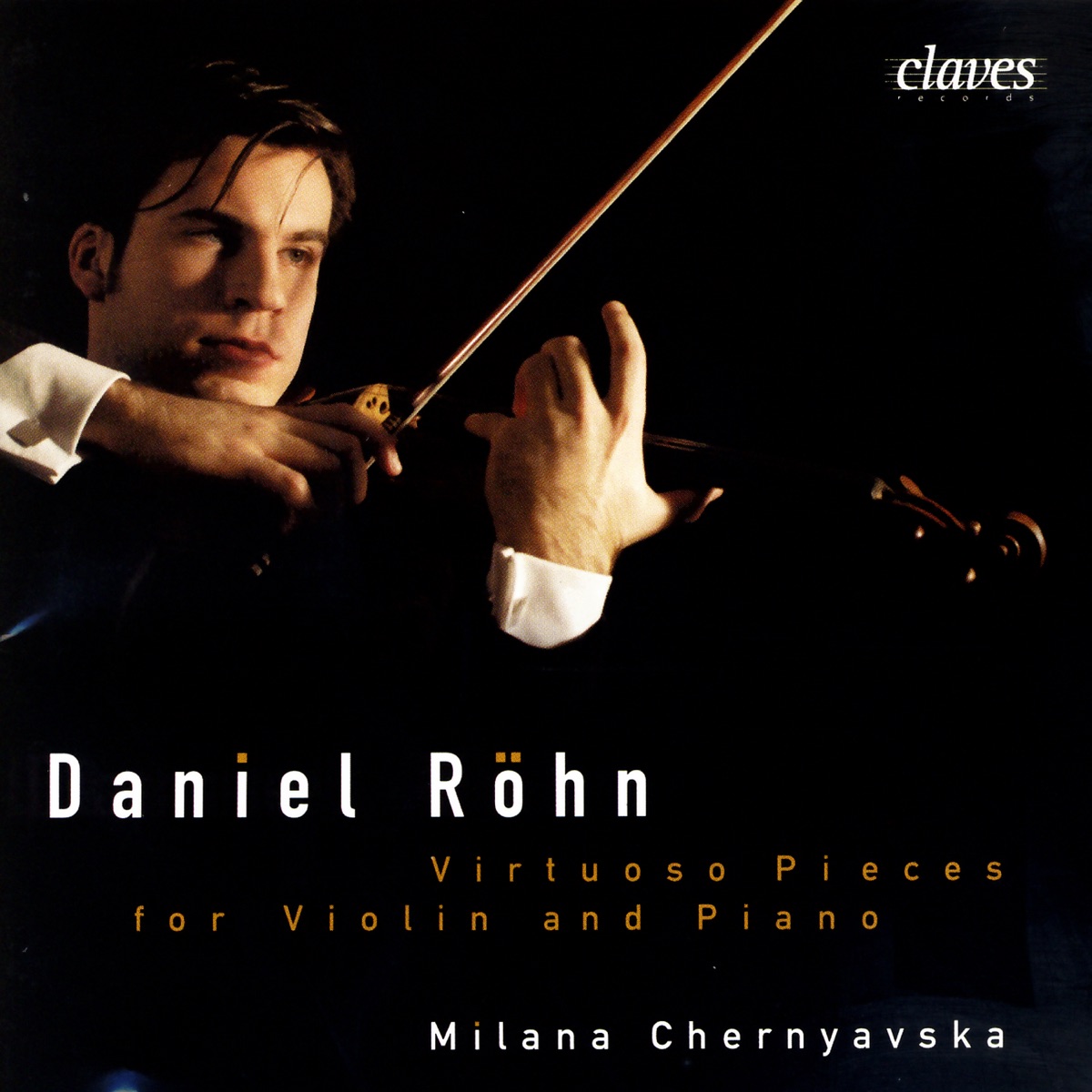 Virtuoso Pieces for Violin & Piano by Daniel Röhn & Milana Chernyavska album cover