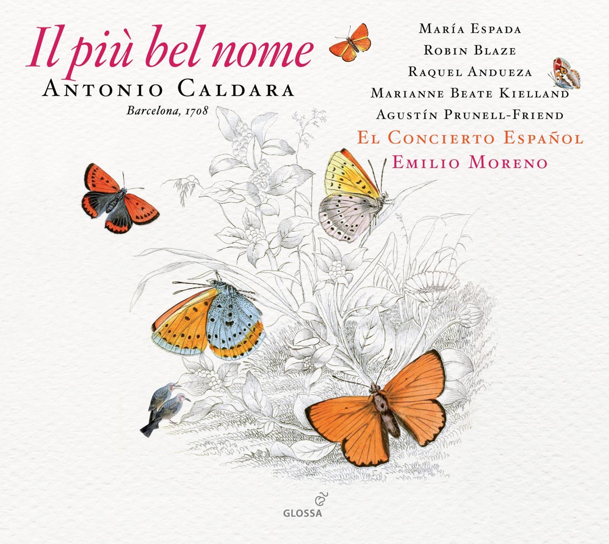 Caldara: Il piu bel nome by Agustin Prunell-Friend, El Concierto Espanol, María Espada, Raquel Andueza, Emilio Moreno, Marianne Beate Kielland, Robin Blaze & Cor de Cambra D'Antiga de L'esmuc album cover