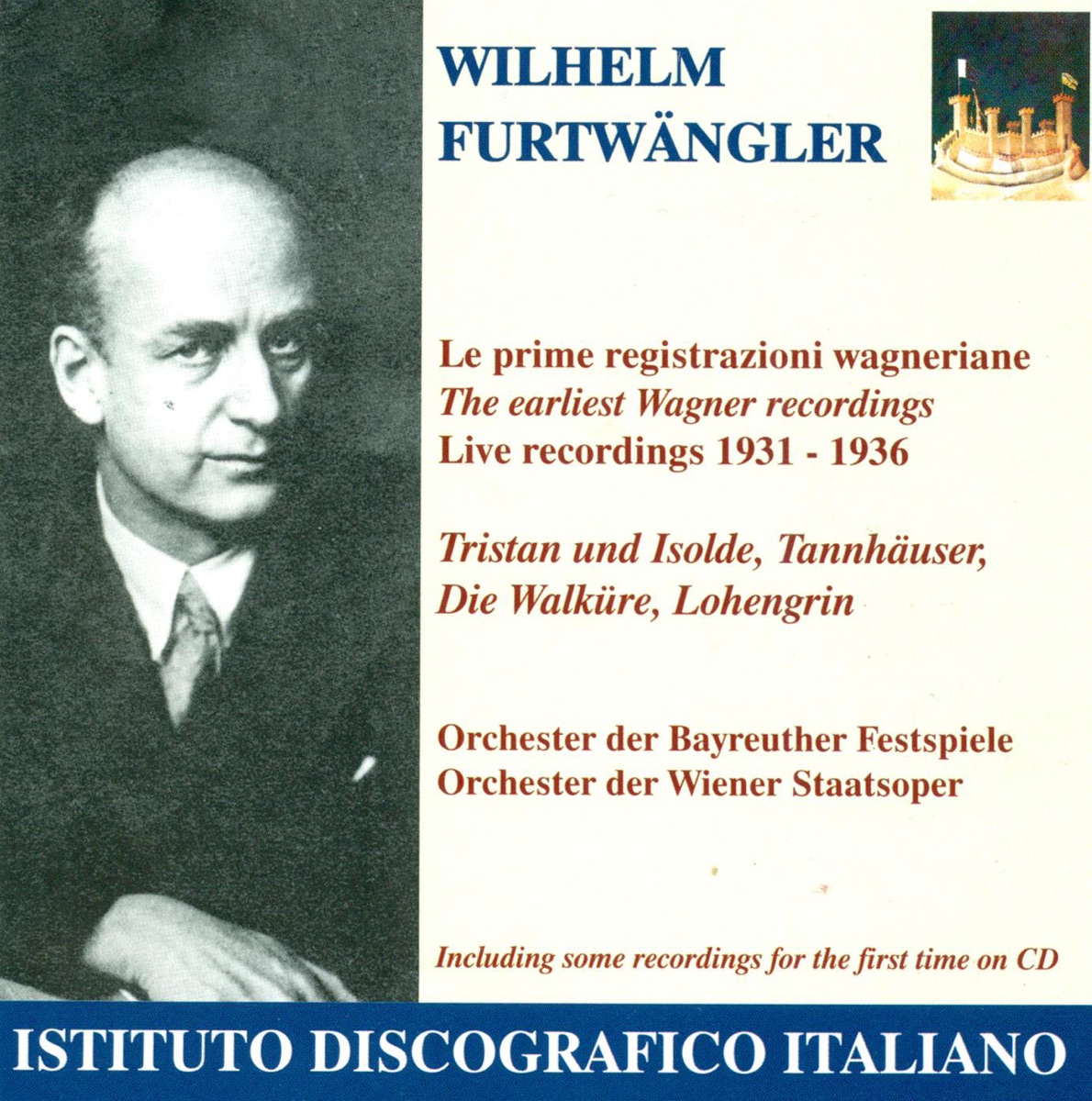 Wagner, R.: Tristan Und Isolde - Tannhauser - Die Walkure (Furtwangler) (1931-1936) by Bayreuth Festival Chorus, Bayreuth Festival Orchestra, Gotthelf Pistor, Wilhelm Furtwängler, Anny Helm, Rudolf Bockelmann, Nanny Larsen-Todsen, Sandor Sved, Orchestra of the Vienna State Opera, Anna Báthy, Maria Muller, Chorus of the Vienna State Opera, Max Lorenz, Luise Helletsgruber, Franz Volker, Alfred Jerger, Walter Grossmann, Eva Hadrabova, Aenne Michalsky, Dora With, Rosette Anday, Dora Komarek, Bella Paalen, Anny Konetzny, Enid Szantho, Margarete Klose & Josef von Manowarda album cover