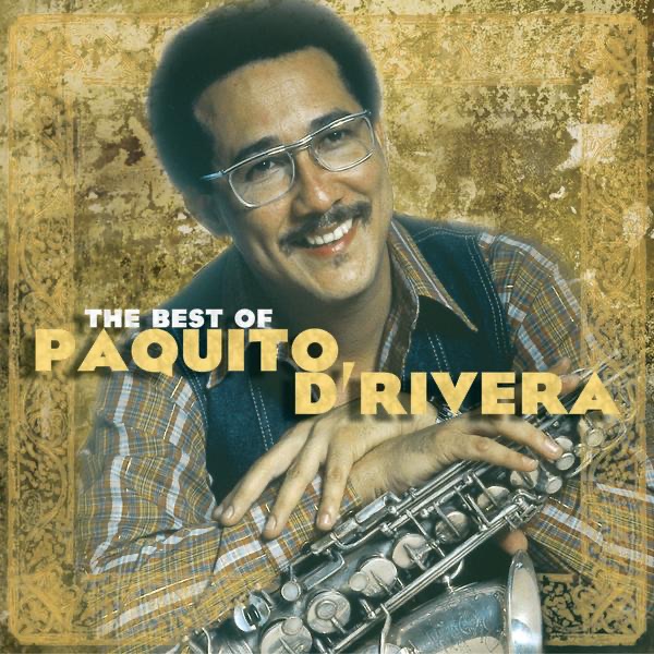 The Best of Paquito D'Rivera by Paquito D'Rivera album cover