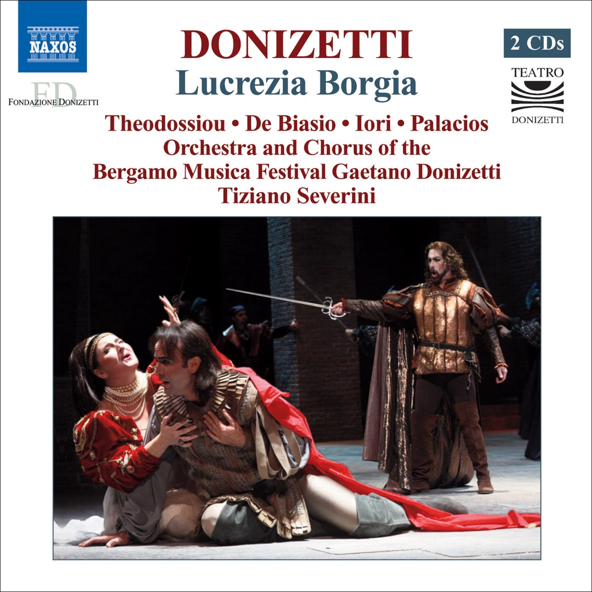 Donizetti, G.: Lucrezia Borgia by Dario Giorgele, Nidia Palacios, Enrico Giuseppe Iori, Tiziano Severini, Dimitra Theodossiou, Roberto de Biasio, Luca Dall'Amico, Luigi Albani, Bergamo Musica Festival Chorus, Bergamo Musica Festival Orchestra, Giuseppe Di Paola, Mauro Corna, Livio Scarpellini & Giovanni Manfrin album cover