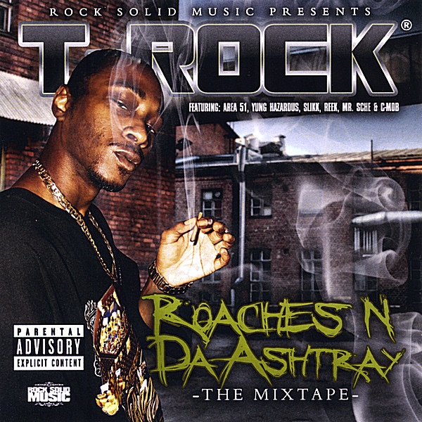 Roaches N Da Ashtray by T-Rock album cover