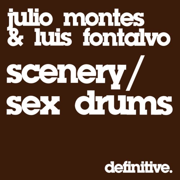 Scenery / Sex and Drums by Alfonso Padilla & Julio Montes album cover