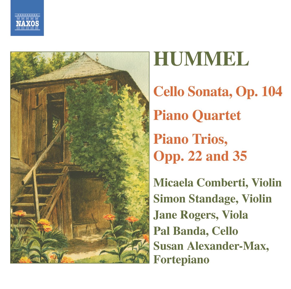 Hummel: Piano Trios - Piano Quartet in G Major - Cello Sonata by Jane Rogers, Micaela Comberti, Pal Banda, Simon Standage & Susan Alexander-Max album cover