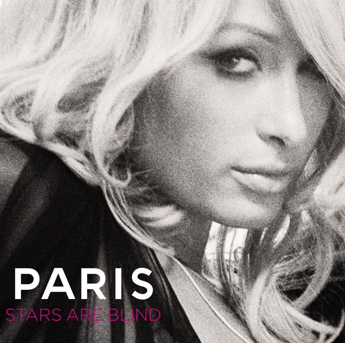 Stars Are Blind - Single by Paris Hilton album cover