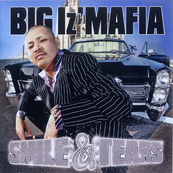 Smile & Tears by BIGIz'MAFIA album cover
