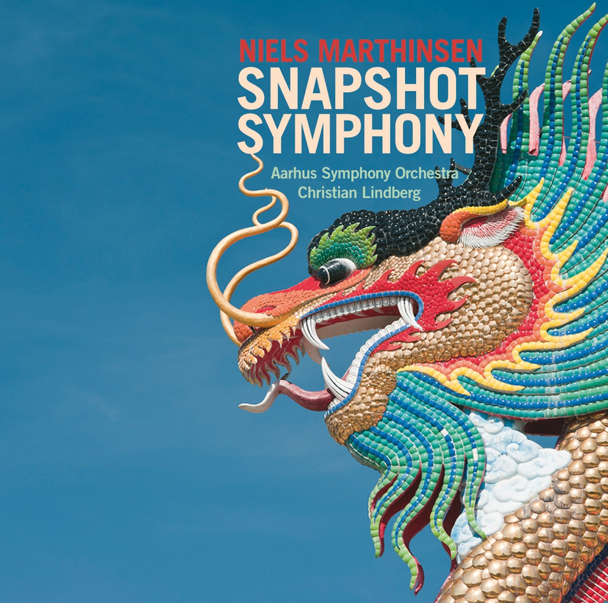 Marthinsen: Snapshot Symphony by Christian Lindberg, Aarhus Symphony Orchestra, Håkan Björkman, Jörgen van Rijen & Stefan Schulz album cover