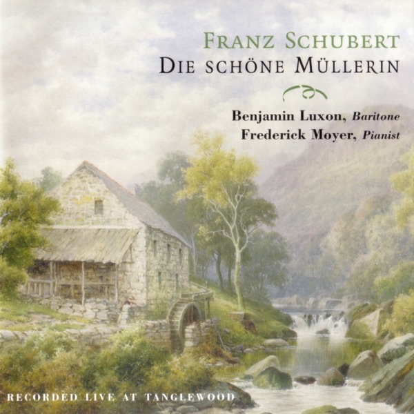 Schubert: Die Schone Muellerin by Benjamin Luxon & Frederick Moyer album cover
