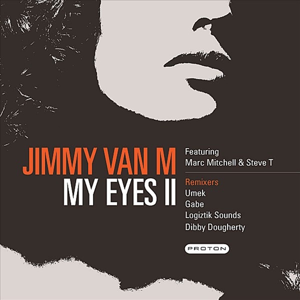 My Eyes II (feat. Steve T & Marc Mitchell) - EP by Jimmy Van M feat Steve T & Marc Mitchell album cover