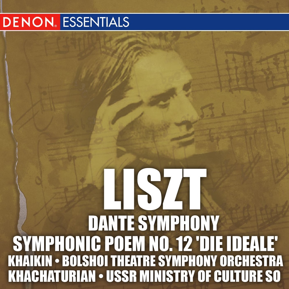 Liszt: Dante Symphony - Symphonic Poem No. 12 'Die Ideale' by Bolshoi Theatre Orchestra, Boris Khaikin & Emin Khachaturian album cover