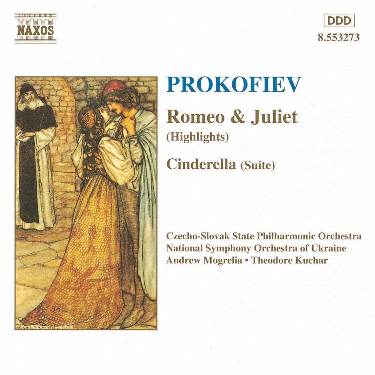 Prokofiev: Romeo and Juliet (Highligthts) & Cinderella Suite by Andrew Mogrelia, National Symphony Orchestra of Ukraine, Sergei Prokofiev, Slovak State Philharmonic Orchestra & Theodore Kuchar album cover