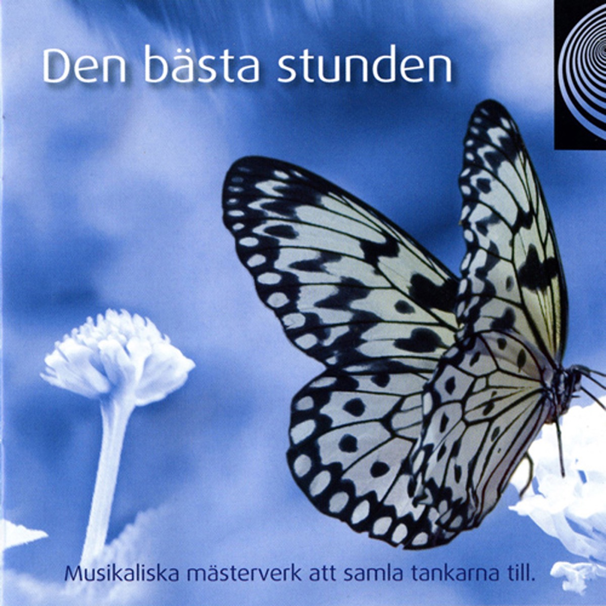 Den Bästa Stunden by Wolfgang Sobotka, Capella Istropolitana, Göran Marcusson, Jerker Johansson, Gothenburg Musicians, Nora Shulman, Judy Loman, Andrew Penny, Slovak Radio Symphony Orchestra, Richard Hayman, RTÉ Concert Orchestra, David Lloyd-Jones, English Northern Philharmonia, Ernst Ottensamer, Johannes Wildner, Vienna Mozart Academy, İdil Biret, Okko Kamu, Helsingborg Symphony Orchestra, Ondrej Lenárd, Norbert Kraft, Peter Breiner, Peter Breiner Chamber Orchestra, Henning Kraggerud, Bjarte Engeset, Razumovsky Symphony Orchestra, Ladies Only Cafe Strings, Adrian Leaper, József Kiss, Budapest Ferenc Erkel Chamber Orchestra, Klára Körmendi, Jason Vieaux, Christian Benda, Prague Chamber Orchestra, József Balog, Danubius Quartet & Jenő Jandó album cover