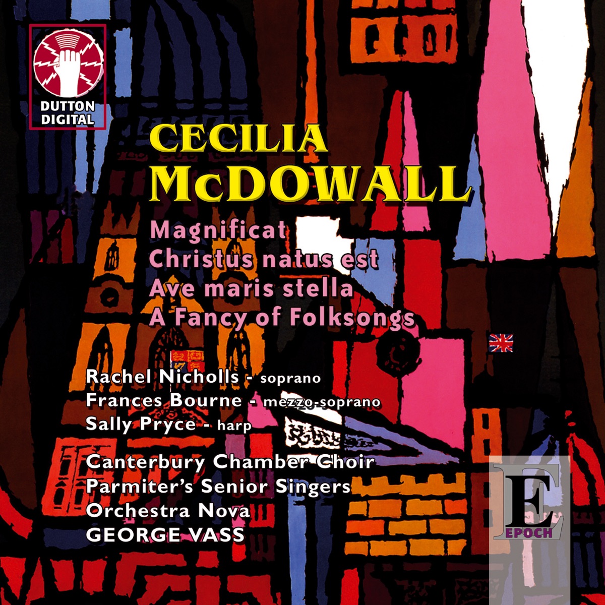 Cecilia McDowall: Magnificat, Christus natus est, Ave maris stella & A Fancy of Folksongs by Canterbury Chamber Choir, Parmiter's Senior Singers, Orchestra Nova & George Vass album cover