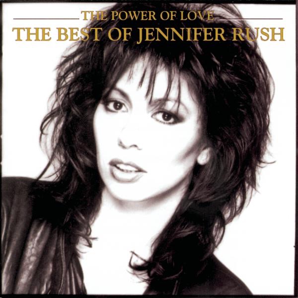 The Power of Love: The Best of Jennifer Rush by Jennifer Rush album cover