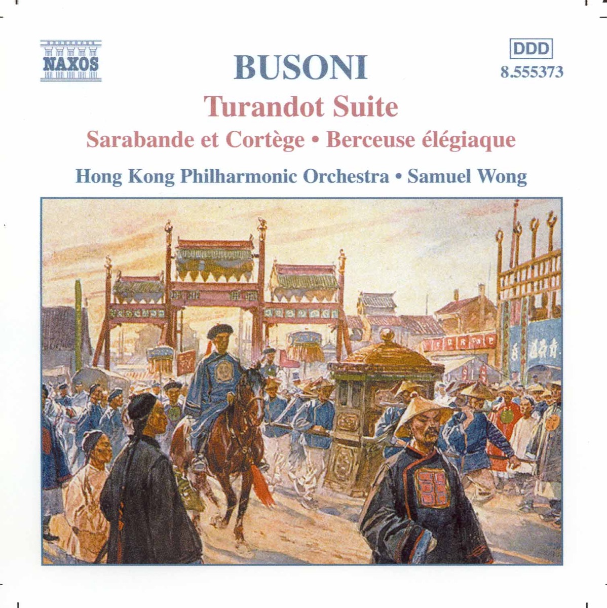 Busoni: Turandot Suite - 2 Studies for 'Doktor Faust' by Samuel Wong & Hong Kong Philharmonic Orchestra album cover