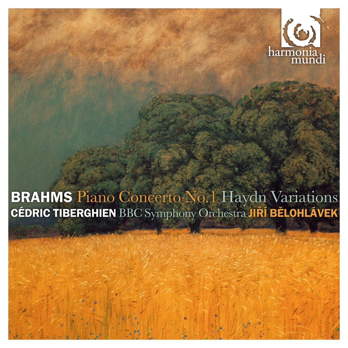 Brahms: Piano Concerto No. 1 & Haydn Variations by Cédric Tiberghien, Jiri Belohlavek & BBC Symphony Orchestra album cover
