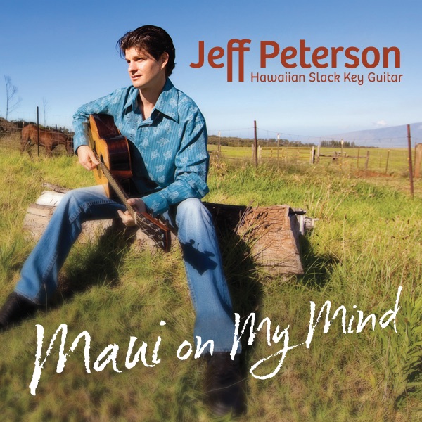 Maui On My Mind by Jeff Peterson album cover