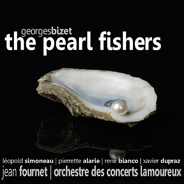Bizet: the Pearl Fishers by Léopold Simoneau, Pierrette Alarie, René Bianco, Zavier Dupraz, Orchestre Lamoureux & Jean Fournet album cover