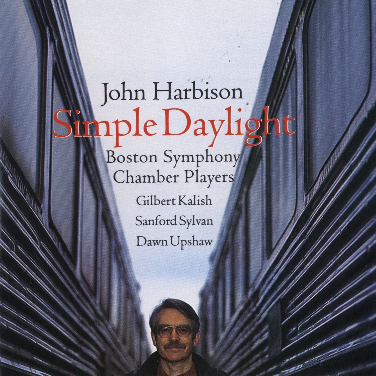 John Harbison: Simple Daylight - Words From Paterson - Piano Quintet by Dawn Upshaw, Boston Symphony Chamber Players, Gilbert Kalish & Sanford Sylvan album cover
