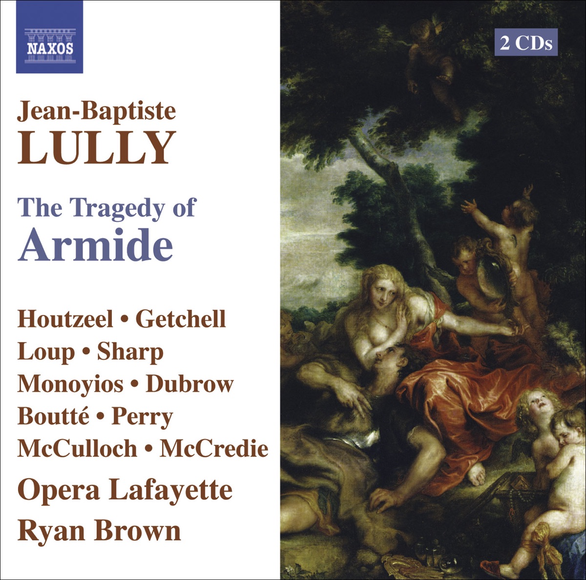 Lully: Armide (Opera Lafayette, 2007) by Opera Lafayette Chorus, Ryan Brown & Opera Lafayette Orchestra album cover