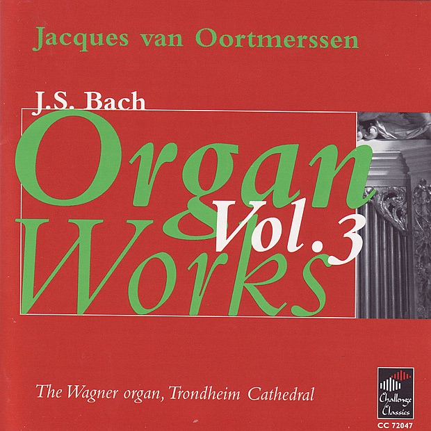 Bach: Organ Works, Vol. 3 by Jacques van Oortmerssen album cover