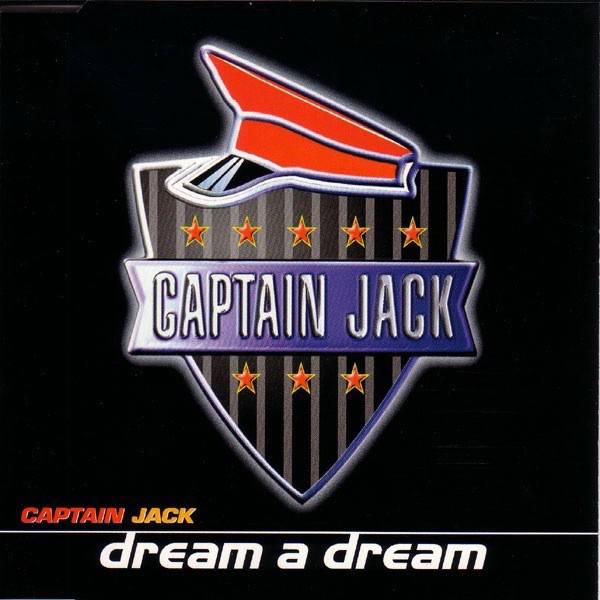 Dream a Dream - EP by Captain Jack album cover