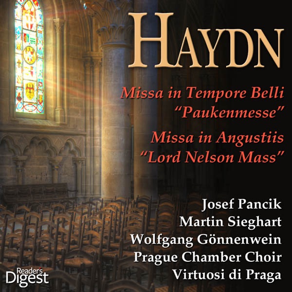 Haydn: Missa in Tempore Belli "Paukenmesse" -- Missa in Angustiis, "Lord Nelson Mass" by Josef Pancik, Martin Sieghart, Wolfgang Gönnenwein, The Prague Chamber Choir & Virtuosi Di Praga album cover