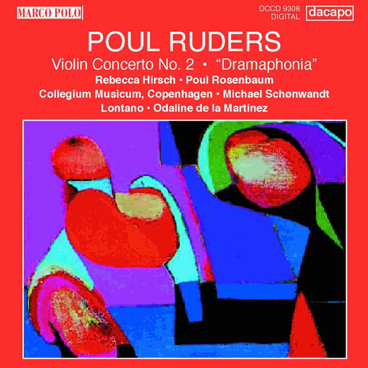 Ruders: Violin Concerto No. 2 - 'Dramaphonia' by Michael Schønwandt, Rebecca Hirsch, Copenhagen Collegium Musicum, Poul Rosenbaum, Odaline de la Martinez & Lontano album cover