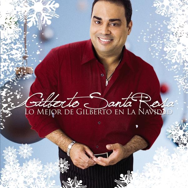 Lo Mejor De Gilberto En La Navidad by Gilberto Santa Rosa album cover