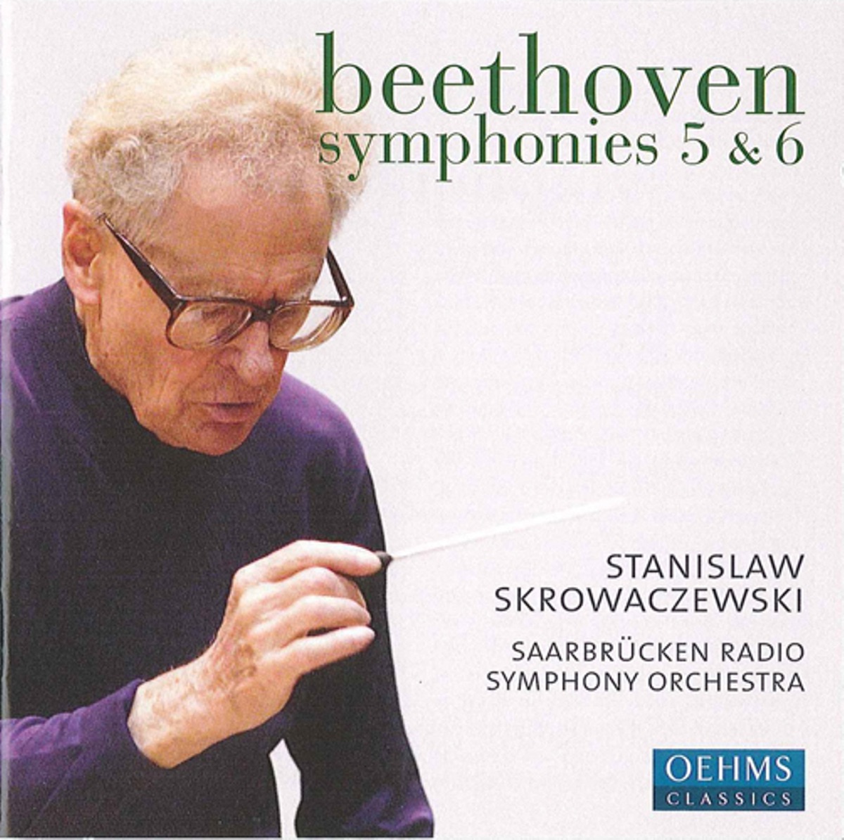 Beethoven, L. van: Symphonies Nos. 5 and 6, "Pastoral" by Stanisław Skrowaczewski & Saarbrucken Radio Symphony Orchestra album cover