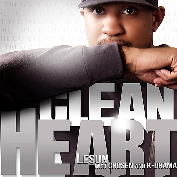 Clean Heart (feat. Chosen & k-Drama) - Single by Lesun album cover
