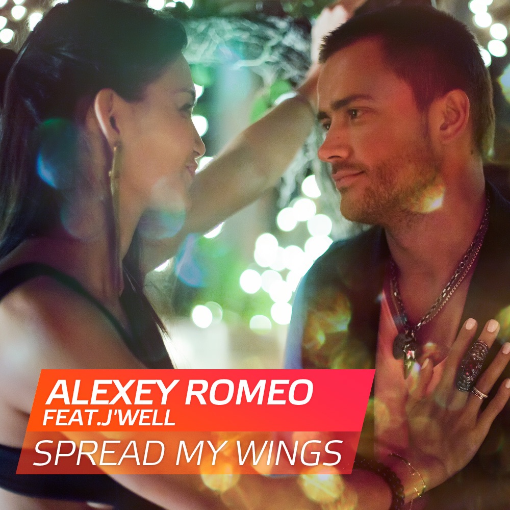Spread My Wings (feat. J'well) - Single by Alexey Romeo & J'well album cover