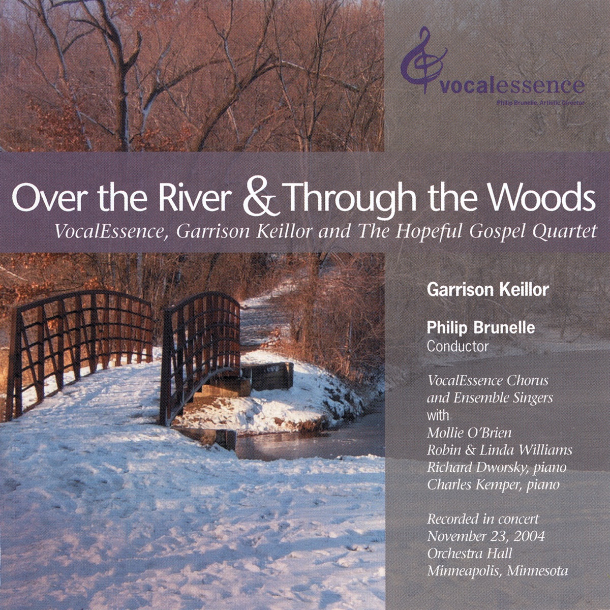 Over the River & Through the Woods by Hopeful Gospel Quartet, Garrison Keillor, Philip Brunelle, VocalEssence Chorus, —, VocalEssence Ensemble Singers & Hopeful Gospel Chorus album cover