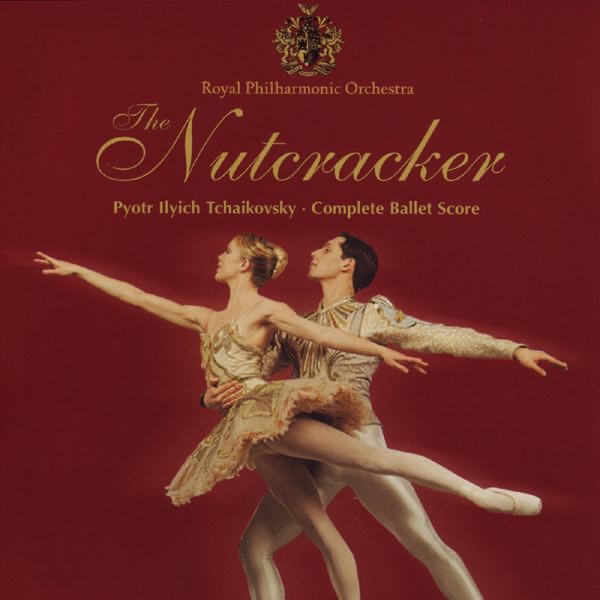 The Nutcracker (Complete Ballet Score) by Royal Philharmonic Orchestra & David Maninov album cover