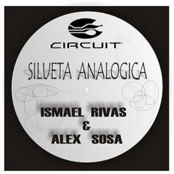 Silueta Analogica - Single by Ismael Rivas & Alex Sosa album cover