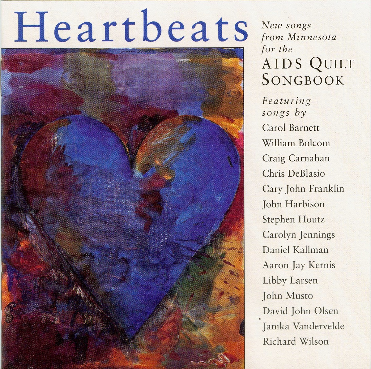 Heartbeats by John Jensen, Brian Kent, Peter Halvorsen, Carolyn Geltzer, Janice Hunton, Minnesota Centar for Arts Education Women's Choir, Bradley Greenwald, Tom Linker, Maria Jette, James Bohn, Marsha Hunter, Cynthia Lohman, Tony Holt, Patricia Kent, Aaron Jay Kernis, Barbara Leibundguth, Timothy Paradise, Douglas Shambo, Marlen Pauley, Carole M. Smith, David Kamminga, Laura Smithburg Byrne, Romuald Tecco, Michael Adams, Marcia Peck, William Parker, William Huckaby, Elisabeth Comeaux & Stephanie Wendt album cover