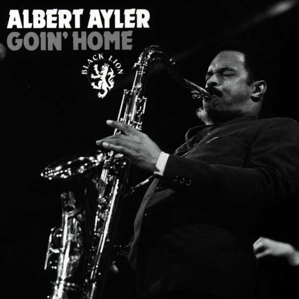 Goin' Home by Albert Ayler album cover