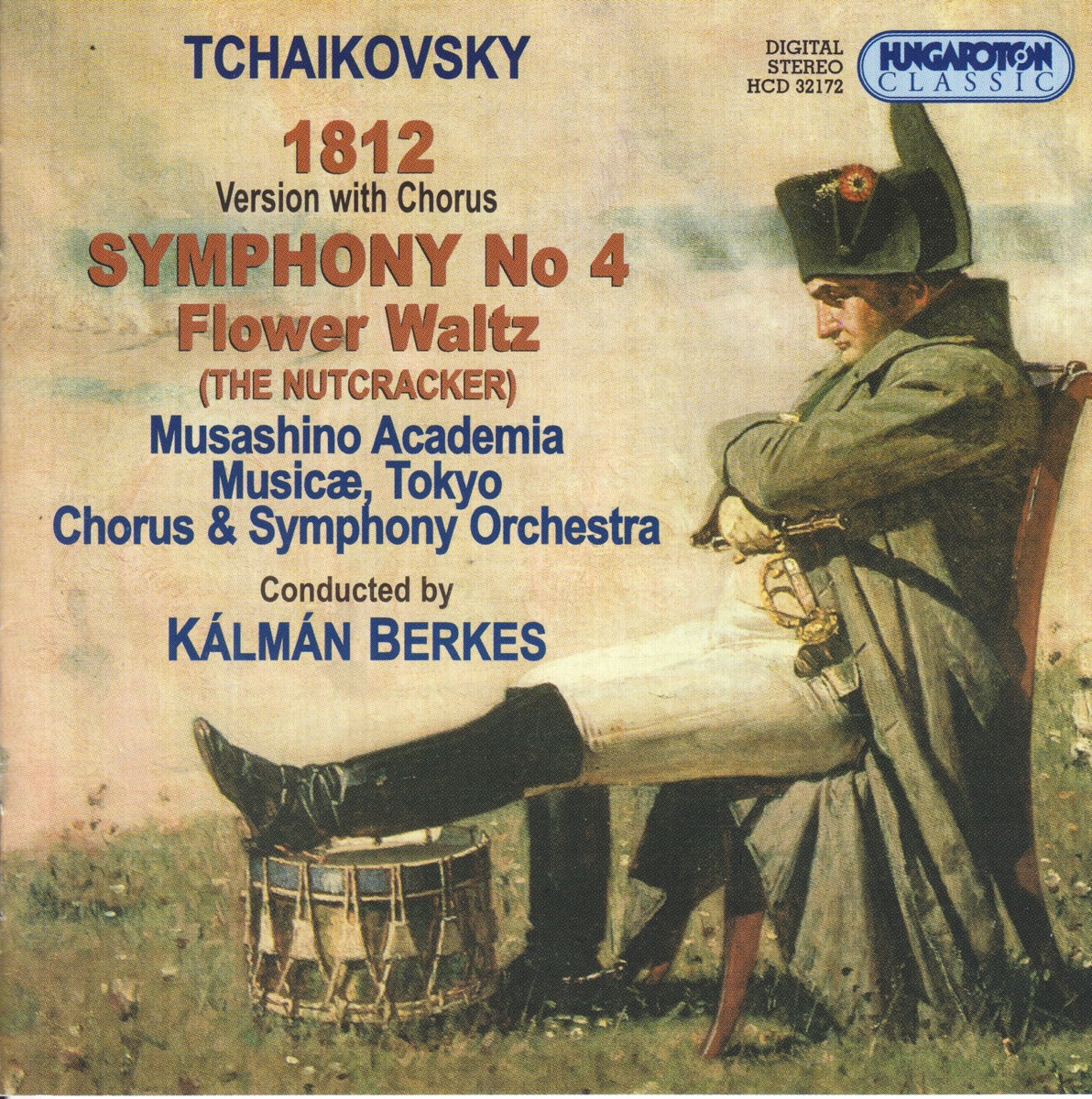 1812 (Version with Chorus) Symphony No 4 Flower Waltz (The Nutcraker) by Musashino Academia Musica, Tokyo, Tokyo Chorus and Symphony Orchestra & Kálmán Berkes album cover