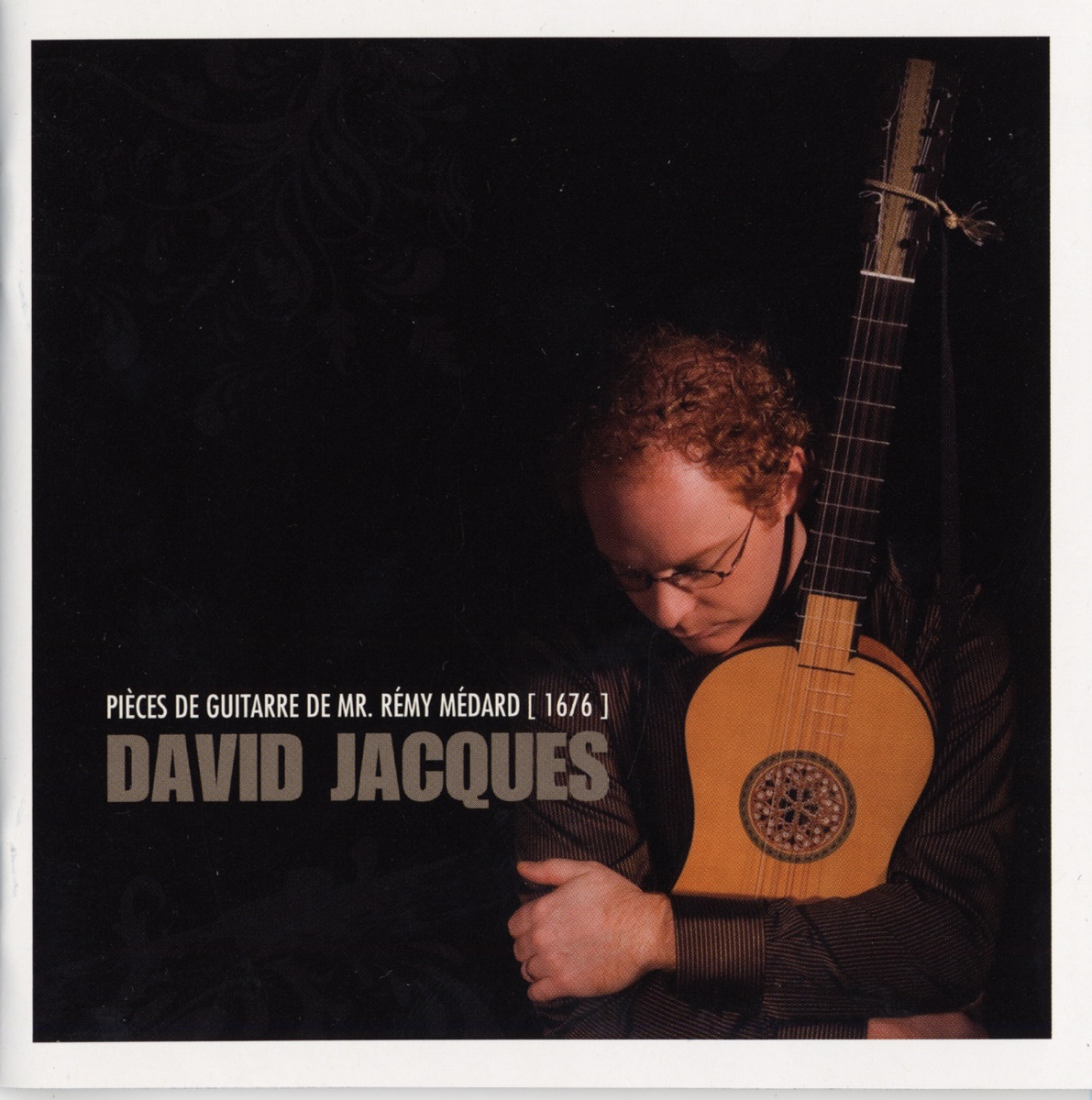 Pièces de guitarre de Mr. Rémy Médard (1676) by David Jacques album cover