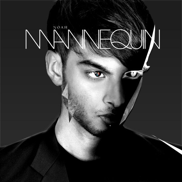 Mannequin - Single by Noah album cover