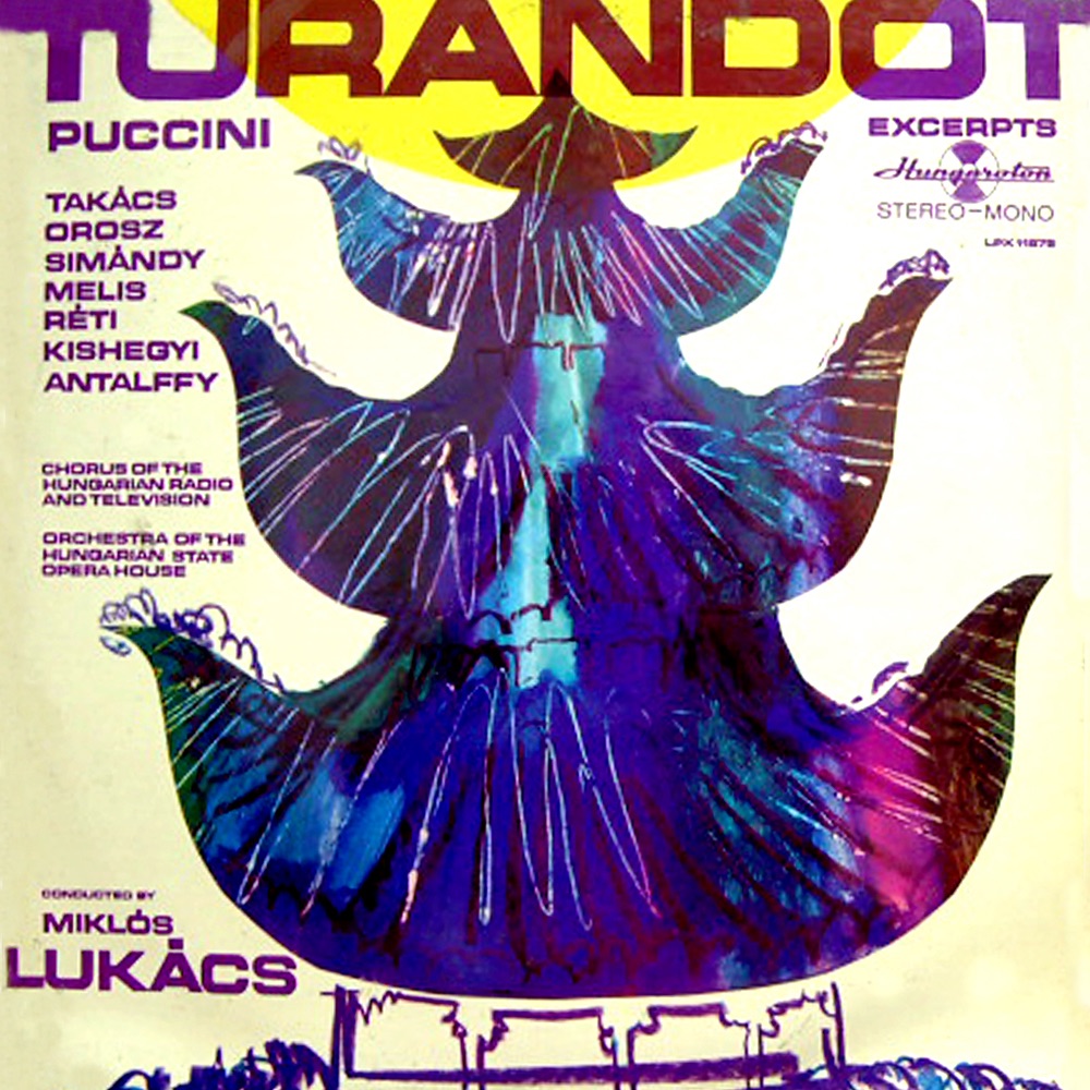 Turandot - részletek (magyar nyelven) (Hungaroton Classics) by Júlia Orosz, Paula Takács & József Simándy album cover