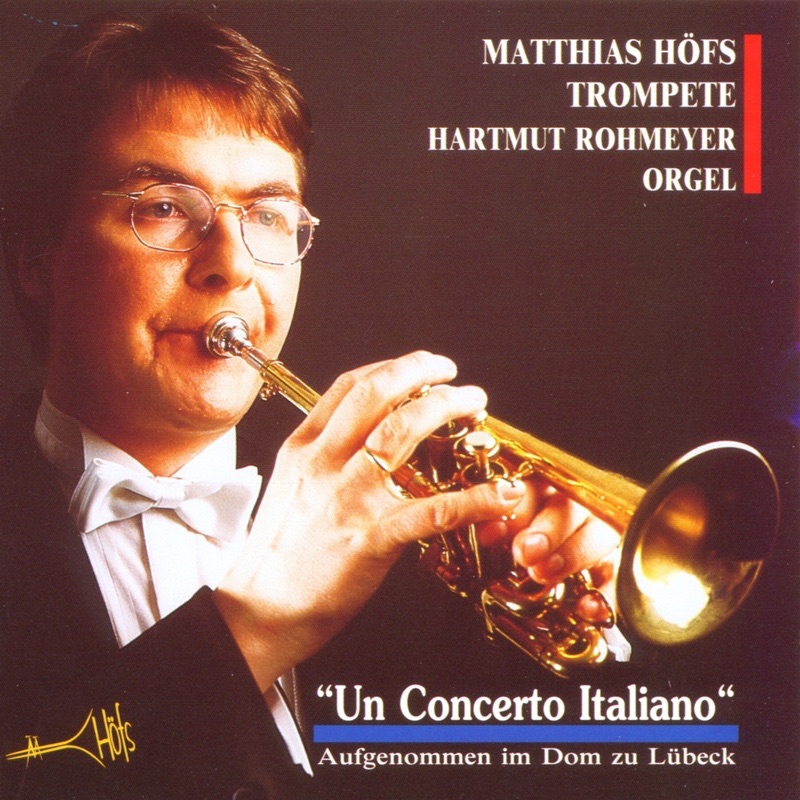 Un Concerto Italiano by Hartmut Rohmeyer & Matthias Höfs album cover