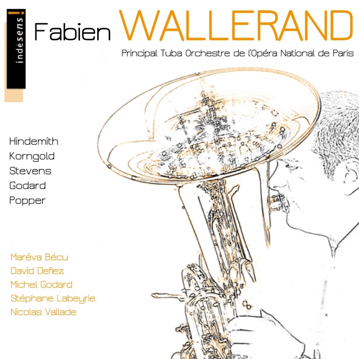 The Art of the Tuba: Fabien Wallerand by Fabien Wallerand, Stéphane Labeyrie, Michel Godard, Nicolas Vallade, Mareva Becu & David Defiez album cover