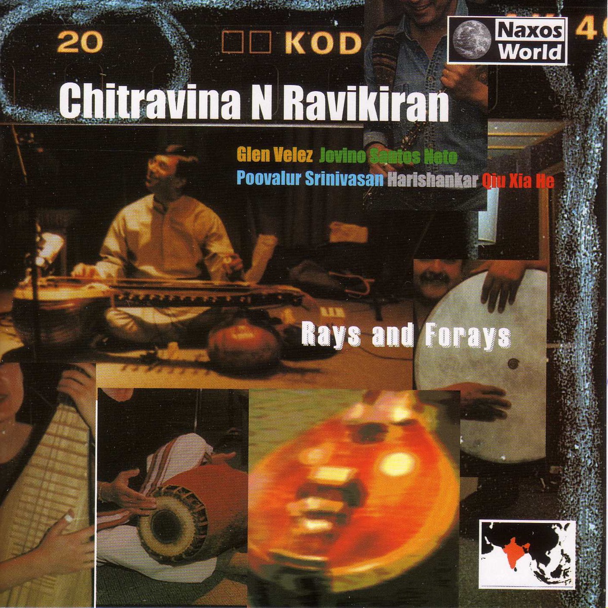 World Chitravina N. Ravikiran: Rays and Forays by Xia He Qiu, N. Ravikiran, Glen Velez, Harishankar, Poovalur Srinivasan & Jovino Santos Neto album cover