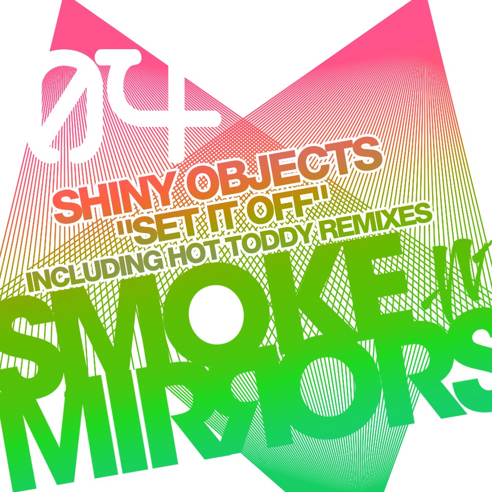 Set It Off - EP by Shiny Objects album cover