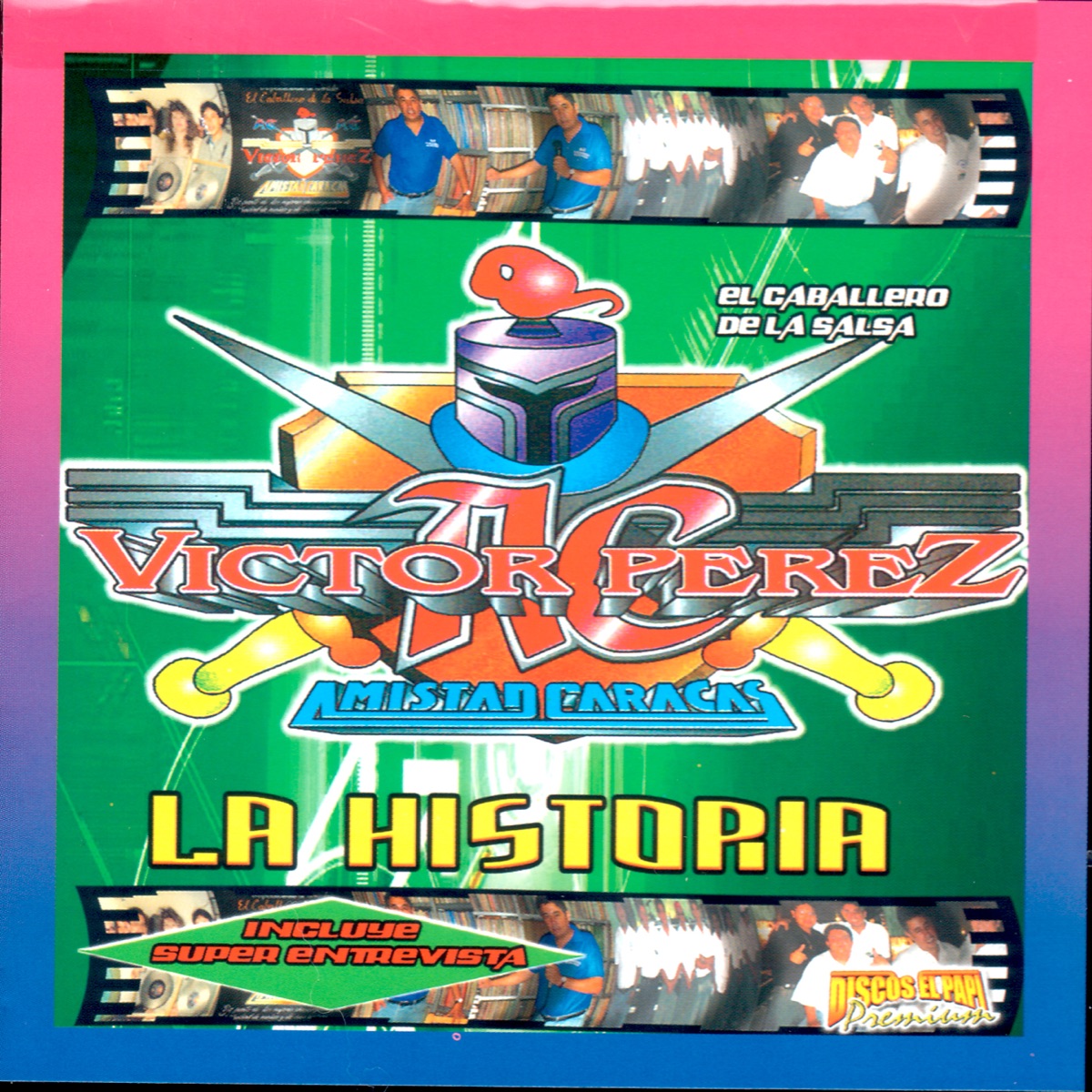 La Historia (100% Sonidero) by Victor Perez album cover