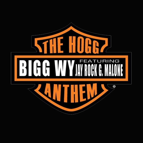 Hogg Anthem (feat. Jay Rock & Glasses Malone) - Single by Big Wy album cover
