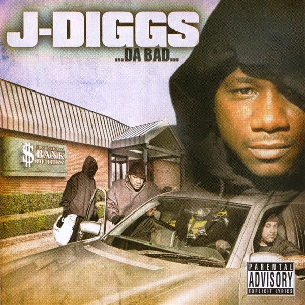 …Da Bad… by J-Diggs album cover