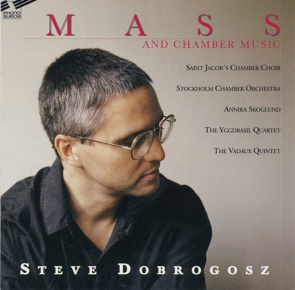 Mass and Chamber Music by Steve Dobrogosz album cover